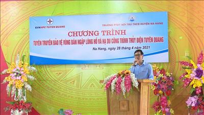 Công ty Thủy điện Tuyên Quang thực hiện chương trình tuyên truyền bảo vệ vùng bán ngập lòng hồ vùng hạ du năm 2021